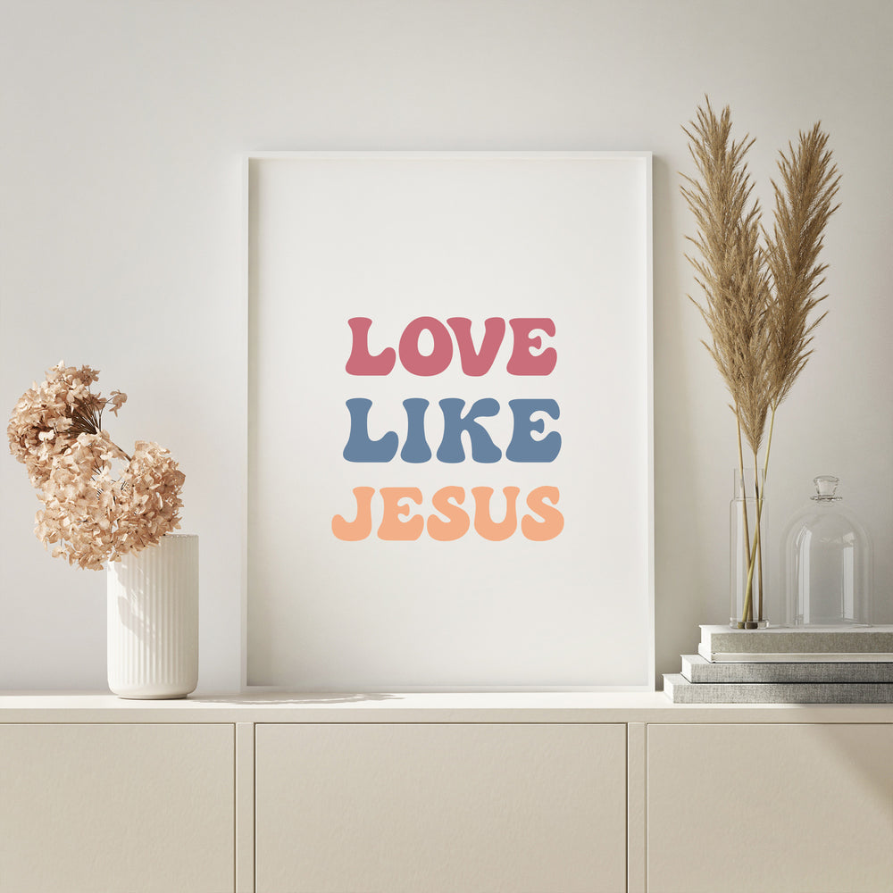 Color "Love Like Jesus" Digital Image